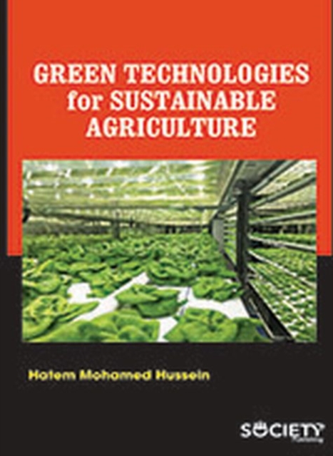 Green Technologies for Sustainable Agriculture, Hardback Book