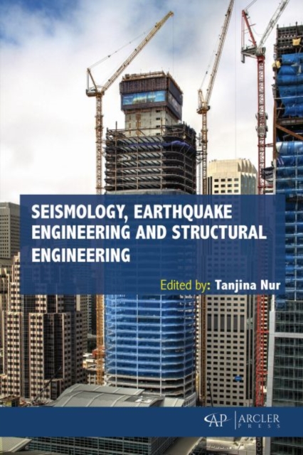 Seismology, Earthquake Engineering and Structural Engineering, Hardback Book