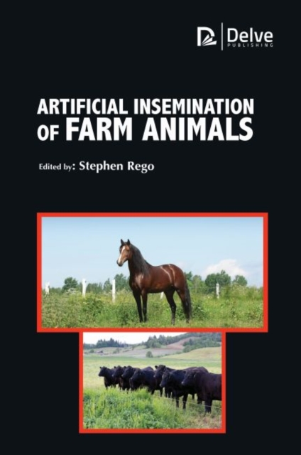 Artificial Insemination of Farm Animals, Hardback Book