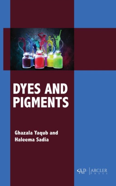 Dyes and Pigments, Hardback Book