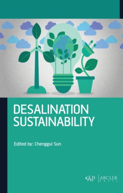 Desalination Sustainability, Hardback Book
