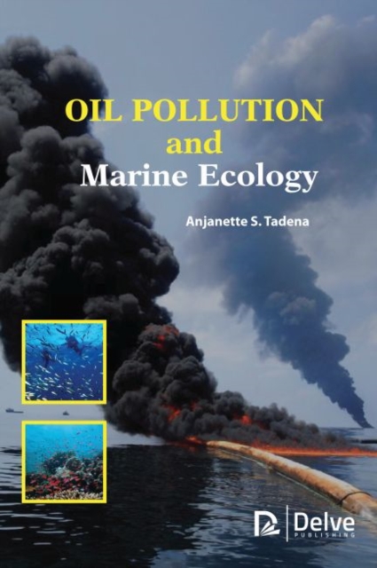 Oil Pollution and Marine Ecology, Hardback Book