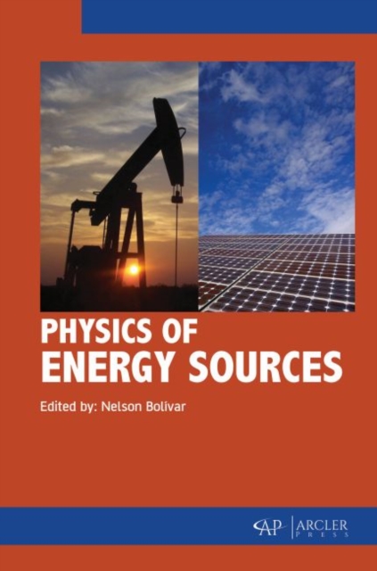 Physics of Energy Sources, Hardback Book