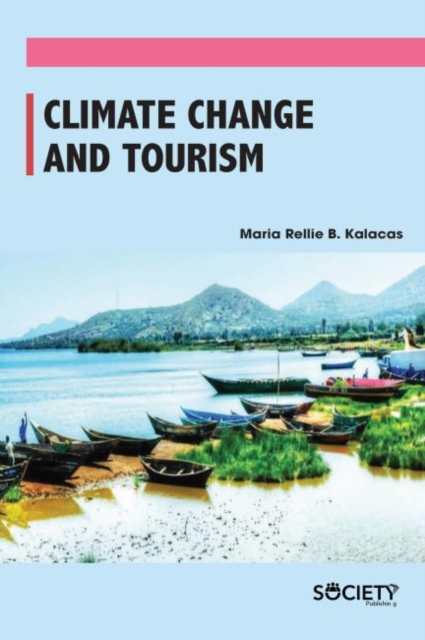 Climate Change and Tourism, Hardback Book