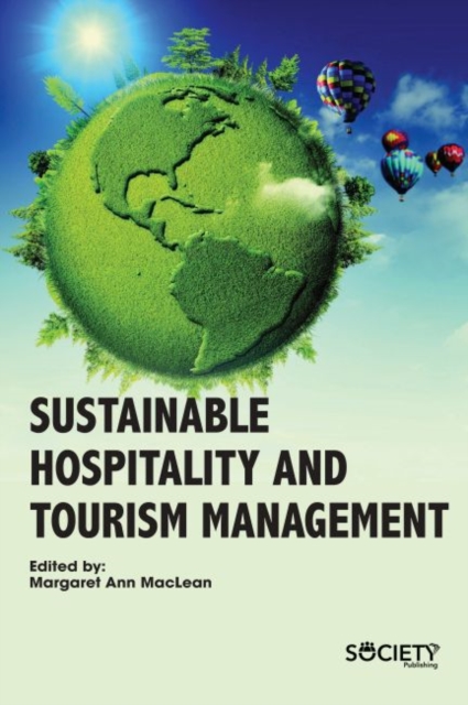Sustainable Hospitality and Tourism Management, Hardback Book
