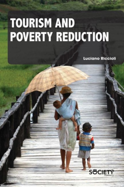 Tourism and Poverty Reduction, Hardback Book