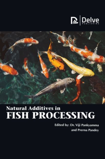 Natural Additives in Fish Processing, Hardback Book
