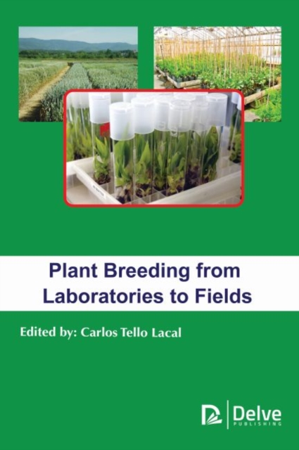 Plant Breeding from Laboratories to Fields, Hardback Book