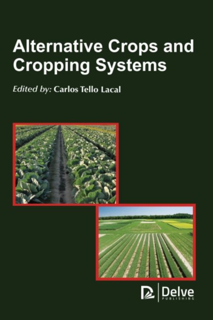 Alternative Crops and Cropping Systems, Hardback Book