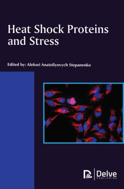 Heat Shock Proteins and Stress, Hardback Book