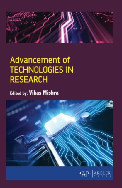 Advancement of Technologies in Research, Hardback Book