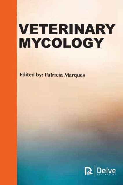 Veterinary Mycology, Hardback Book