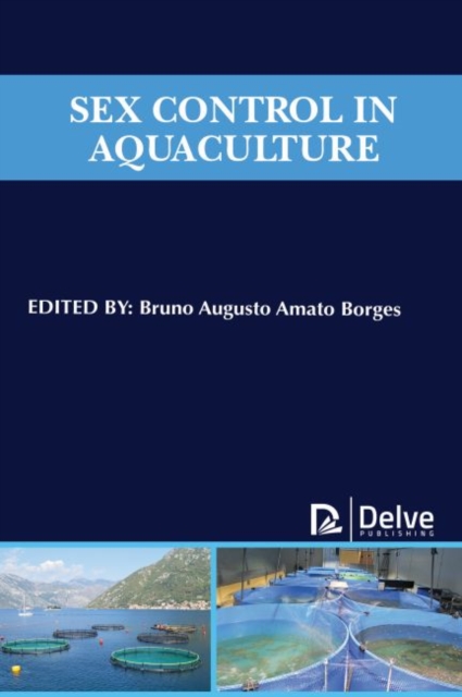 Sex Control in Aquaculture, Hardback Book