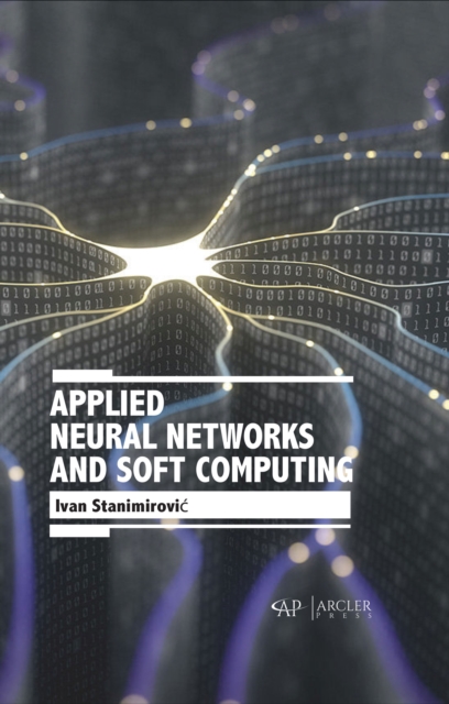 Applied Neural Networks and Soft Computing, PDF eBook