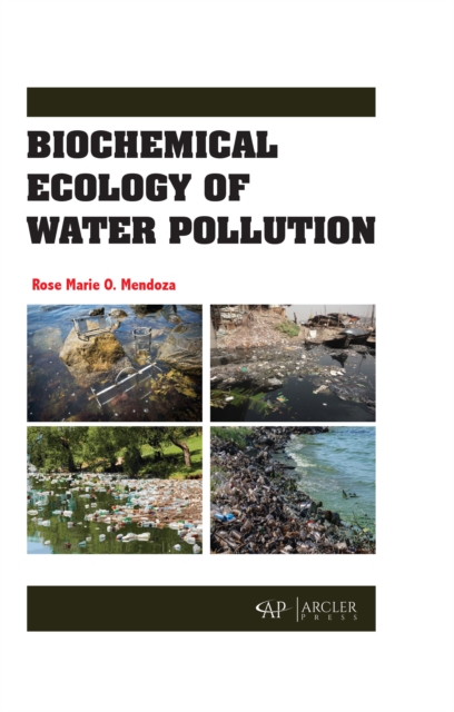 Biochemical Ecology of Water Pollution, PDF eBook