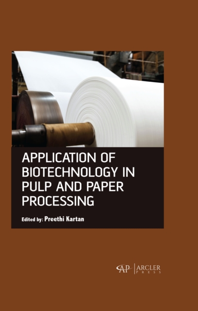 Application of Biotechnology in Pulp and Paper Processing, PDF eBook