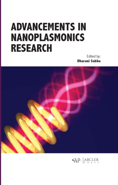 Advancements in Nanoplasmonics Research, PDF eBook