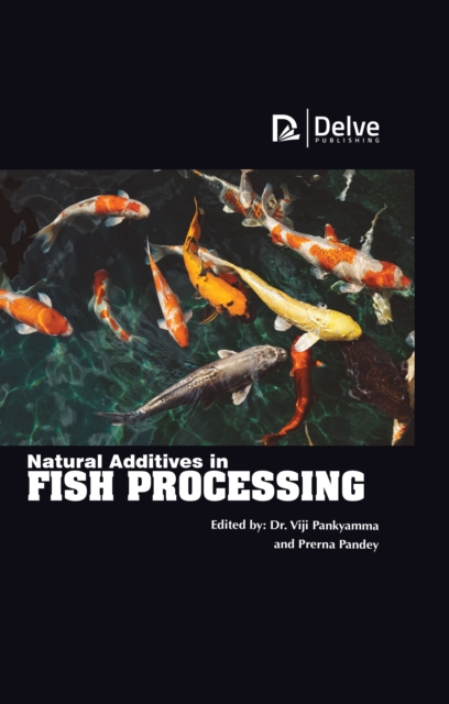 Natural Additives in Fish Processing, PDF eBook