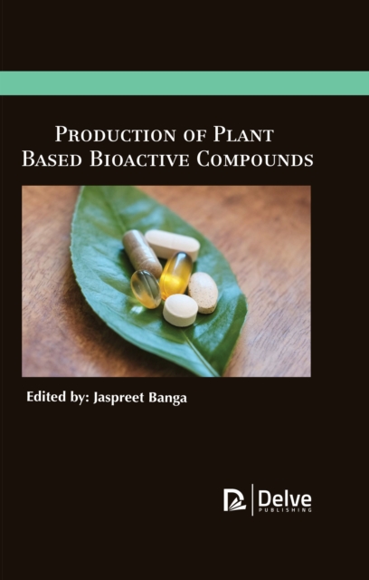 Production of Plant based bioactive compounds, PDF eBook