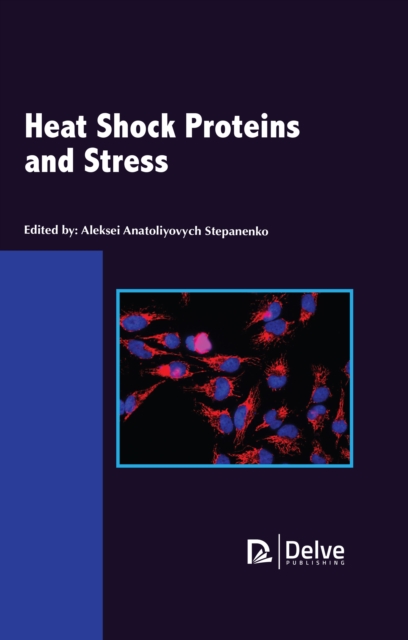 Heat Shock Proteins and Stress, PDF eBook