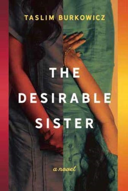 The Desirable Sister : A Novel, Paperback / softback Book