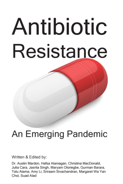 Antibiotic Resistance : An Emerging Pandemic, Paperback / softback Book