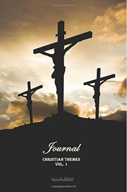 Journal Christian Themes : 150-Page Lined Journal to Write in for Bible Study or to Journal Your Life's Journey [6 X 9 Inch Black Diary with College Ruled Paper], Paperback / softback Book
