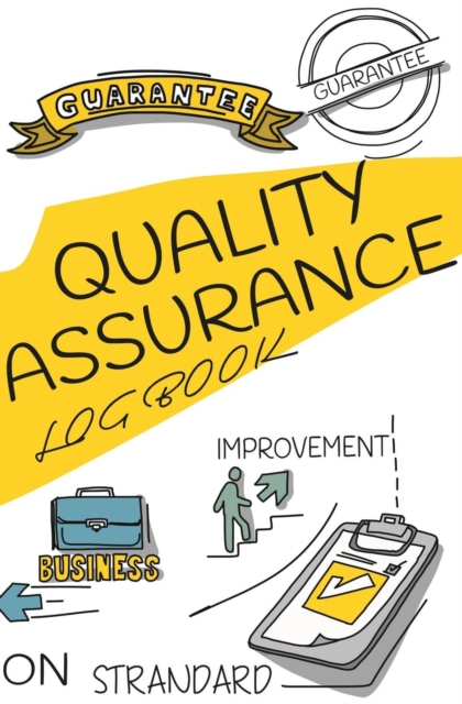 Quality Assurance Log Book : 120-Page Blank, Lined Writing Journal - Makes a Great Gift for Men and Women (5.25 X 8 Inches / White), Paperback / softback Book
