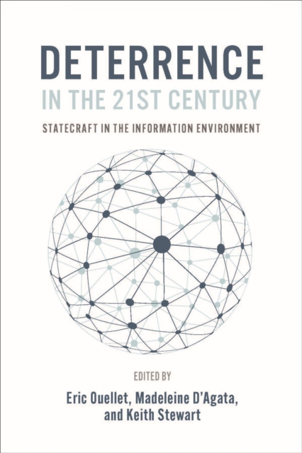 Deterrence in the 21st Century : Statecraft in the Information Age, Paperback / softback Book