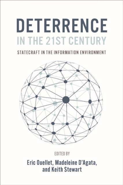 Deterrence in the 21st Century : Statecraft in the Information Age, Hardback Book