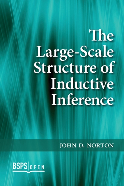 The Large-Scale Structure of Inductive Inference, Paperback / softback Book