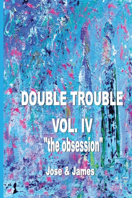 Double Trouble : The Obsession, Paperback / softback Book