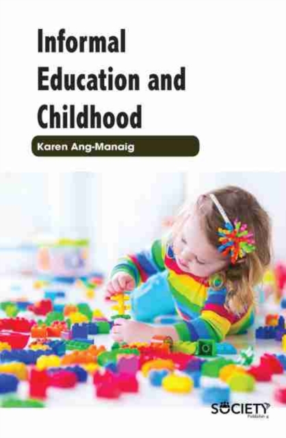 Informal Education and Childhood, Hardback Book