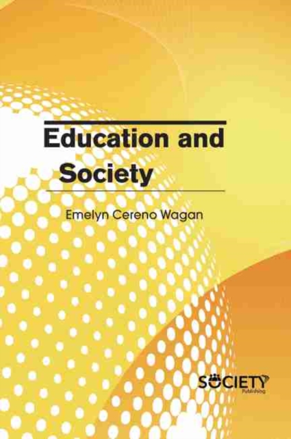 Education and Society, Hardback Book