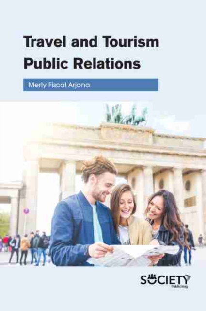 Travel and Tourism Public Relations, Hardback Book
