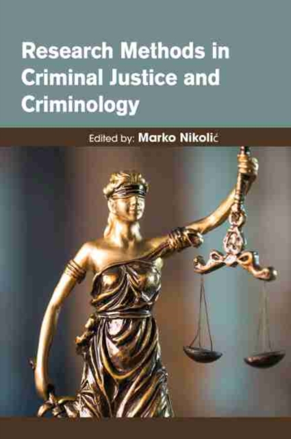 Research Methods in Criminal Justice and Criminology, Hardback Book