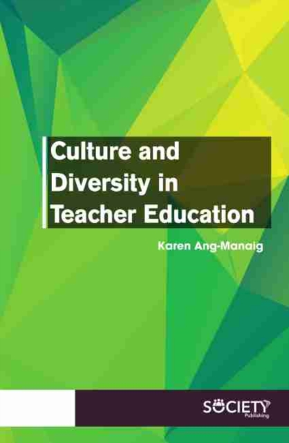 Culture and Diversity in Teacher Education, Hardback Book