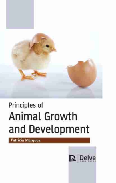 Principles of Animal Growth and Development, Hardback Book