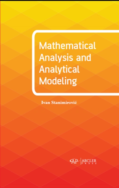 Mathematical Analysis and Analytical Modeling, PDF eBook