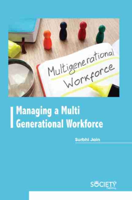 Managing a Multi Generational Workforce, Hardback Book