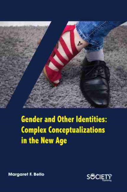 Gender and Other Identities : Complex Conceptualizations in the New Age, Hardback Book