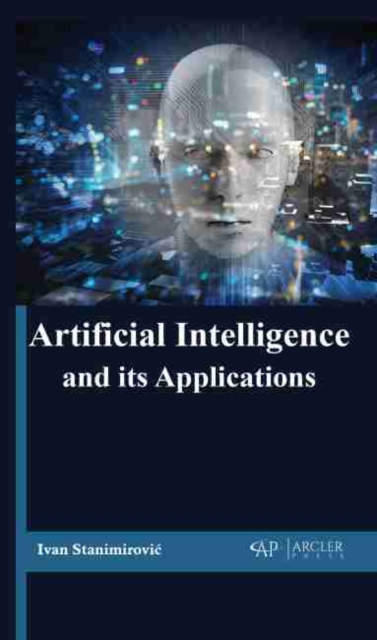 Artificial intelligence and its Applications, Hardback Book