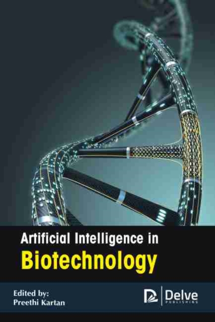 Artificial Intelligence in Biotechnology, Hardback Book
