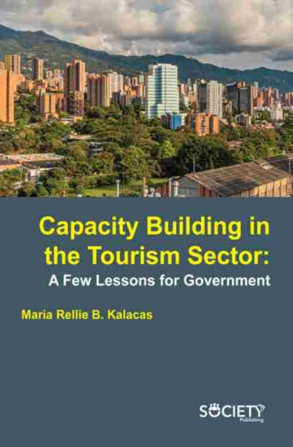 Capacity Building in the Tourism Sector: A few lessons for government, PDF eBook