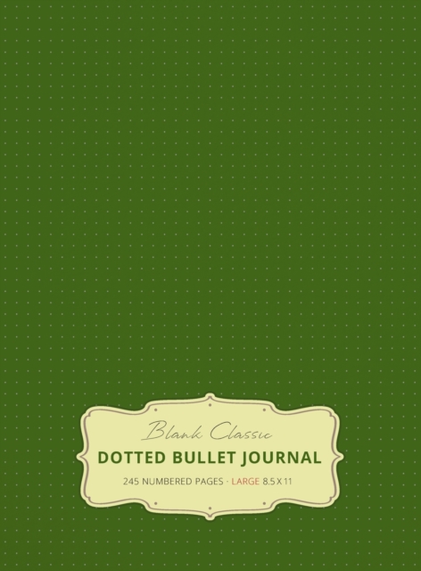 Large 8.5 x 11 Dotted Bullet Journal (Moss Green #14) Hardcover - 245 Numbered Pages, Hardback Book