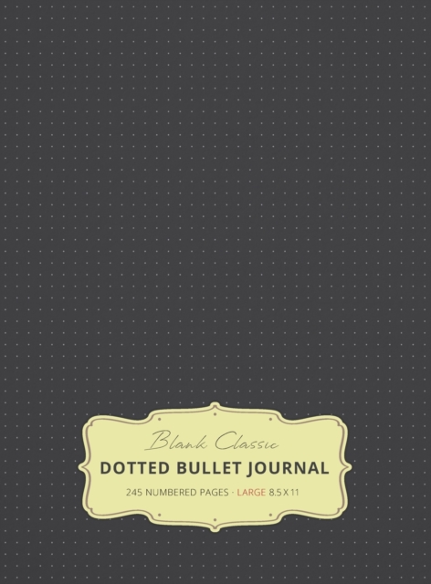 Large 8.5 x 11 Dotted Bullet Journal (Gray #2) Hardcover - 245 Numbered Pages, Hardback Book