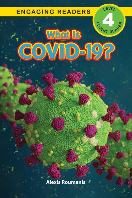 What Is COVID-19? (Engaging Readers, Level 4), Paperback / softback Book