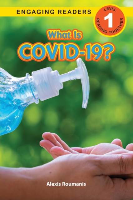 What Is COVID-19? (Engaging Readers, Level 1), Paperback / softback Book
