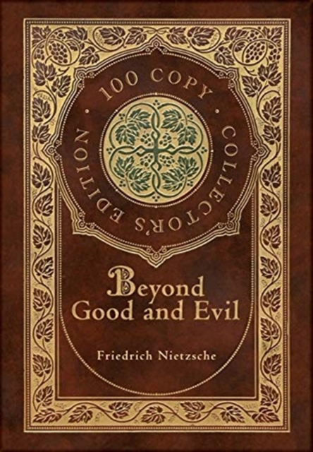 Beyond Good and Evil (100 Copy Collector's Edition), Hardback Book