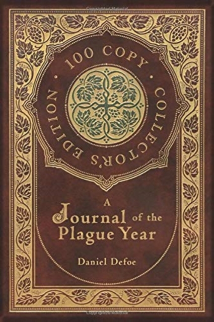 A Journal of the Plague Year (100 Copy Collector's Edition), Hardback Book